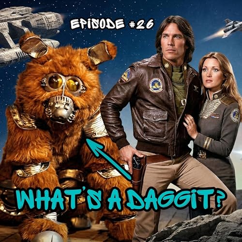 026 - Cylons, Vipers & 70s Cheese &mdash; Revisiting Battlestar Galactica 1978