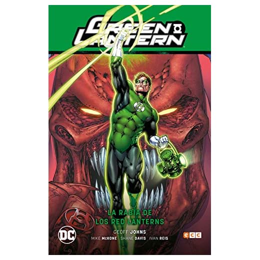 Green Lantern Vol. 07: La rabia de Los Red Lanterns (Gl Saga - La noche más oscura Parte 2)
