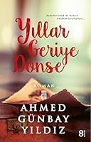 yillar geriye dönse 9752635385 Book Cover