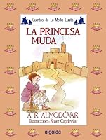 Media lunita nº 5. La princesa muda (Infantil - Juvenil) (Spanish Edition) 8476470096 Book Cover