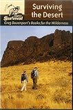 Surviving the Desert (Simply Survival: Greg Davenport's Books for the Wilderness)