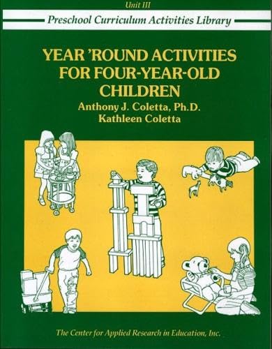 Year 'Round Activities for Four-Year-Old Children (Preschool Curriculum Activities Library)