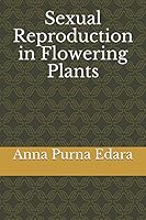Sexual Reproduction in Flowering Plants 1973222175 Book Cover