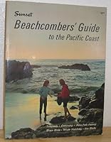 Sunset Beachcombers' Guide to the Pacific Coast B000MORBGK Book Cover