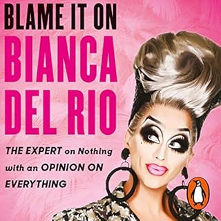 Blame It on Bianca Del Rio cover art