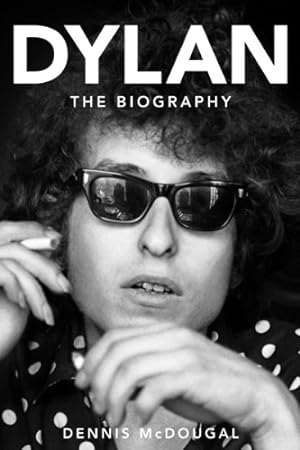 Dylan: The Biography