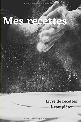 Télécharger Mes recettes livre En ligne