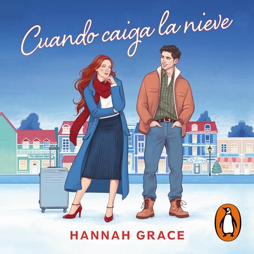Cuando caiga la nieve [Holiday Ever After] Audiolibro Por Hannah Grace, Gema Pereira Silvestre - translator, Marta Carrascosa