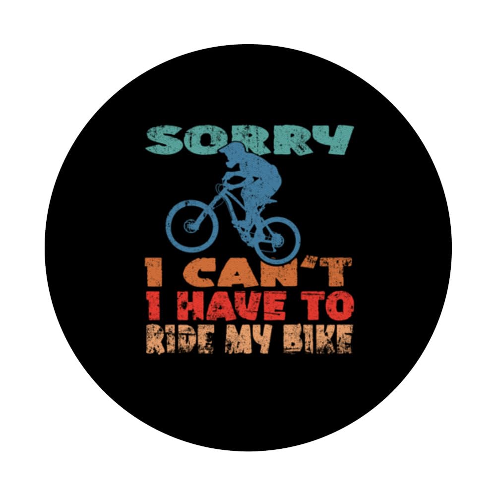 Sorry I can't I Have To Ride My Bike Downhill Biker Bicycle PopSockets Swappable PopGrip, Black - Image 3