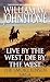 Live by the West, Die by the West: The Smoke Jensen Saga (Mountain Man)
