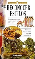 Manuales Parramón Cómo reconocer estilos 8434220857 Book Cover