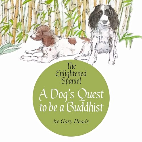 A Dog's Quest to Be a Buddhist by Gary Heads episode artwork