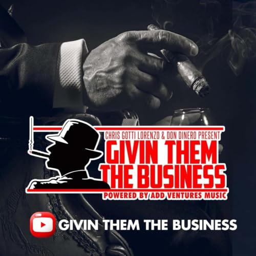 『Givin Them The Business w/ Chris Gotti Lorenzo & Don Dinero』のカバーアート
