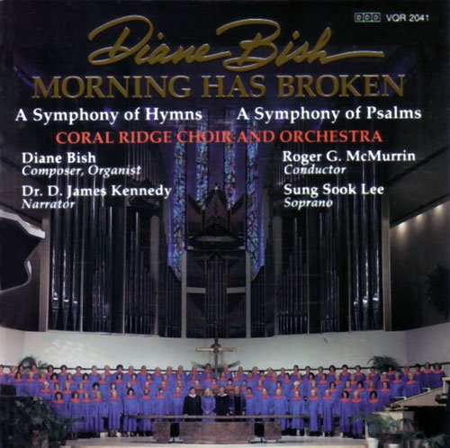 Bish: Morning Has Broken - A Symphony of Hymns/A Symphony of Psalms