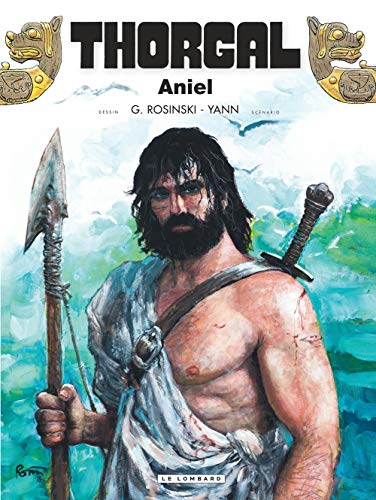 Thorgal - tome 36 - Aniel Thorgal - tome 36 - Aniel