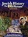 Jewish History - The Big Picture
