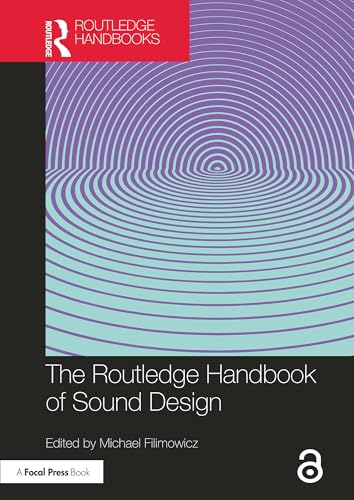 The Routledge Handbook of Sound Design (English Edition)
