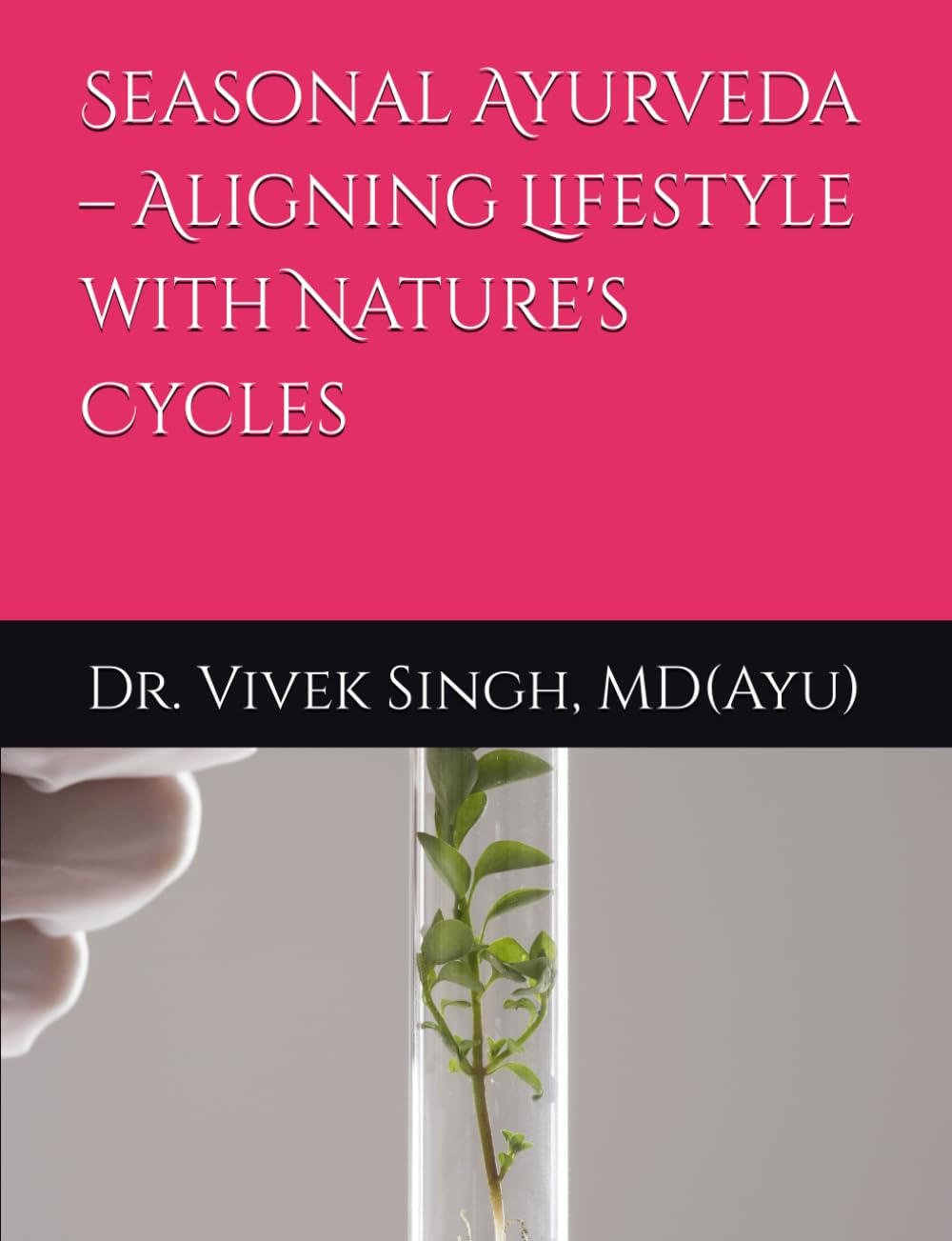 Seasonal Ayurveda – Aligning Lifestyle with Nature's Cycles