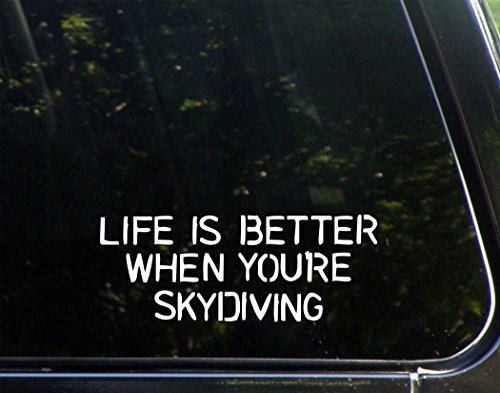 Life is Better When You're Skydiving - 8
