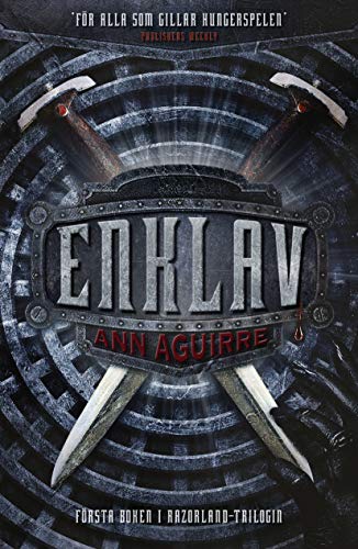 Enclave (Razorland #1) by Ann Aguirre