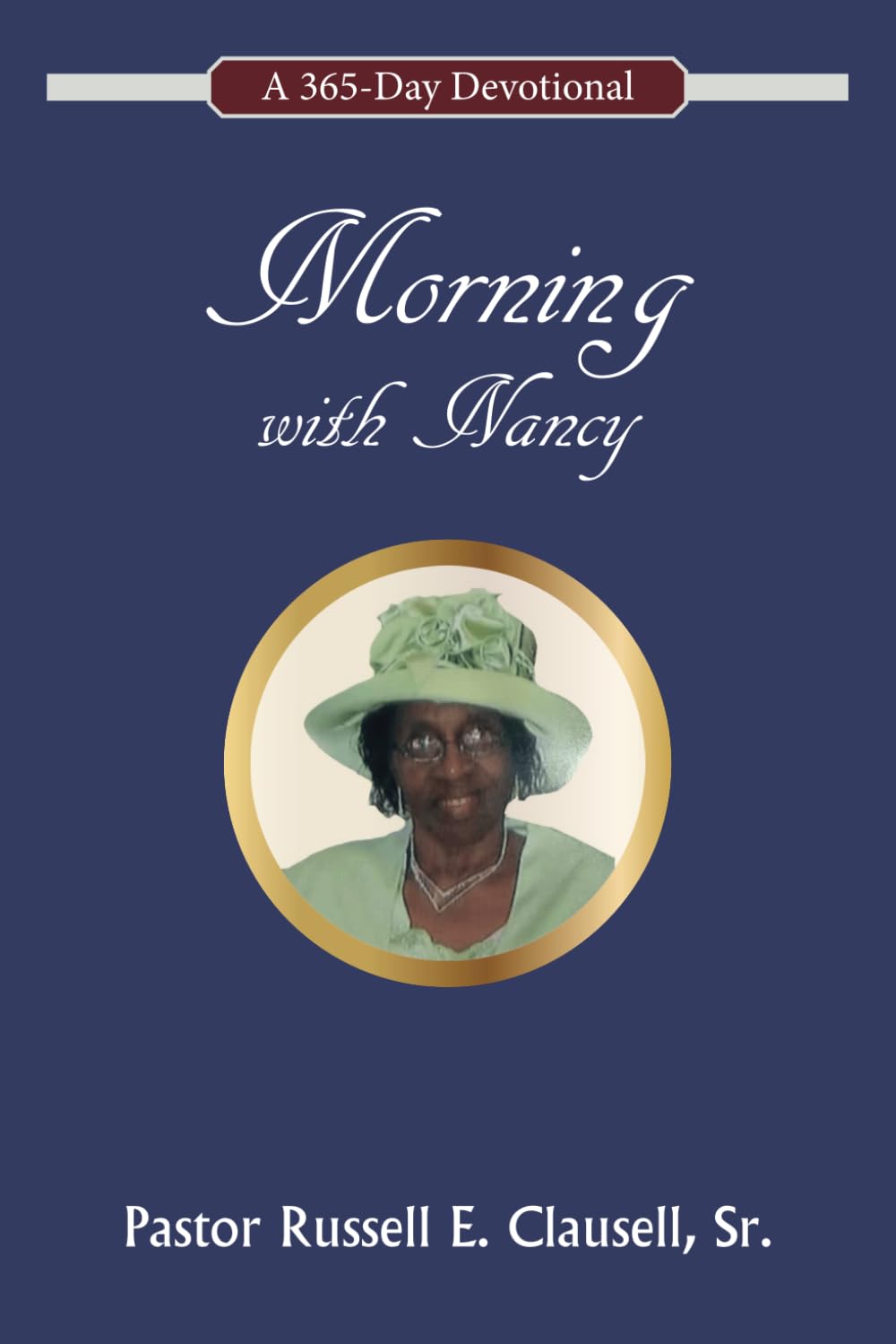 Morning with Nancy: A 365-Day Devotional