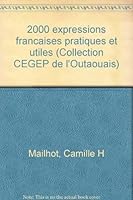 2000 expressions francaises pratiques et utiles (Collection CEGEP de l'Outaouais) 2891980387 Book Cover