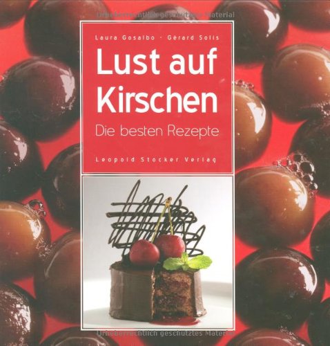 Preisvergleich Produktbild Lust auf Kirschen: Die besten Rezepte