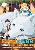 Even Dogs Go to Other Worlds: Life in Another World with My Beloved Hound (Manga) Vol. 1