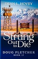 Strung Out to Die (Doug Fletcher) 0228631017 Book Cover