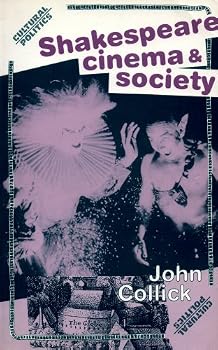 Paperback Shakespeare, Cinema and Society (Cultural Politics) Book