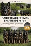 german shepherd black puppy  SABLE BLACK GERMAN SHEPHERDS AS PETS: Understanding the Intelligence, Loyalty, and Unique Beauty of the Sable Black German Shepherd as a Family Companion