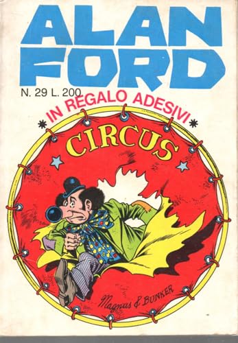  Alan Ford Originale prima edizione 29 Circus novembre 1971 CON ADESIVI