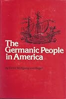 The Germanic People in America 0806113170 Book Cover