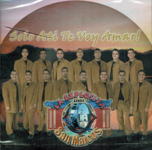 Banda La Explosiva San Marcos (Solo a Ti Te Voy a Amar) Aro-4019