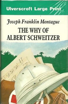 Why of Albert Schweitzer