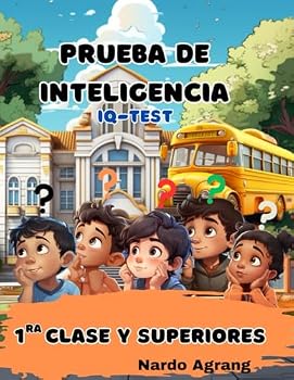 Paperback Prueba de inteligencia: IQ-Test Primera Clase y Superiores (Spanish Edition) [Spanish] Book