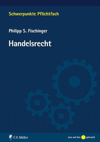 Preisvergleich Produktbild Handelsrecht (Schwerpunkte Pflichtfach)