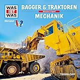 Bagger & Traktoren / Mechanik: Was Ist Was 46