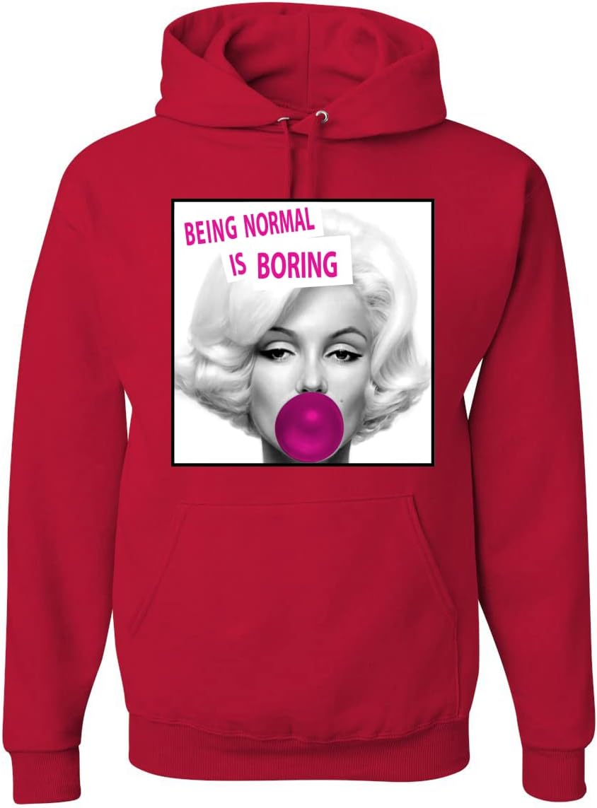 Wild Bobby Marilyn Being Normal is Boring Unisex Hoodie