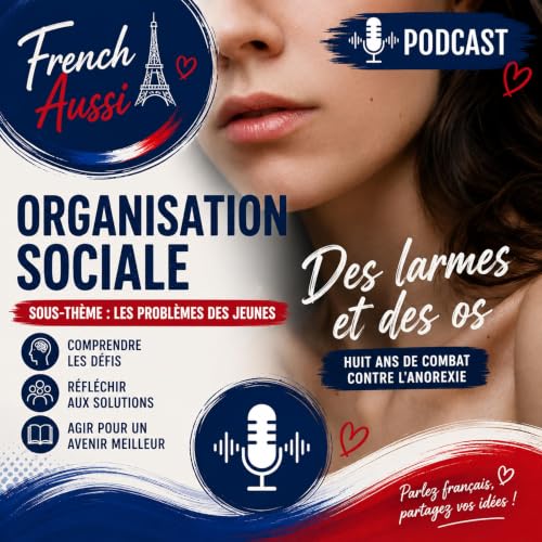 French IB Ab/B Oral Model - Organisation Sociale - Les Probl&egrave;mes des jeunes - Episode 41