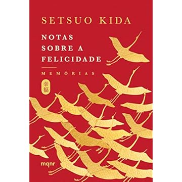Capa do livro Notas sobre a felicidade: Memórias