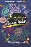  Offensive Crayons Ranking of Swear Word: 50 pages whit Ranking of Swear Word Coloring Book / Bad Word Coloring Book for adults Only/ Coloring books for Adults/ Swearing coloring book for adults