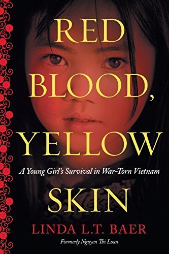 Red Blood, Yellow Skin by Baer, Linda L.T. (2015) Paperback