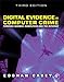 Digital Evidence and Computer Crime: Forensic Science, Computers, and the Internet