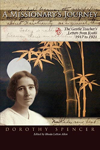 A Missionaryýs Journey: The Gentle Teacherýs Letters from Kyoto