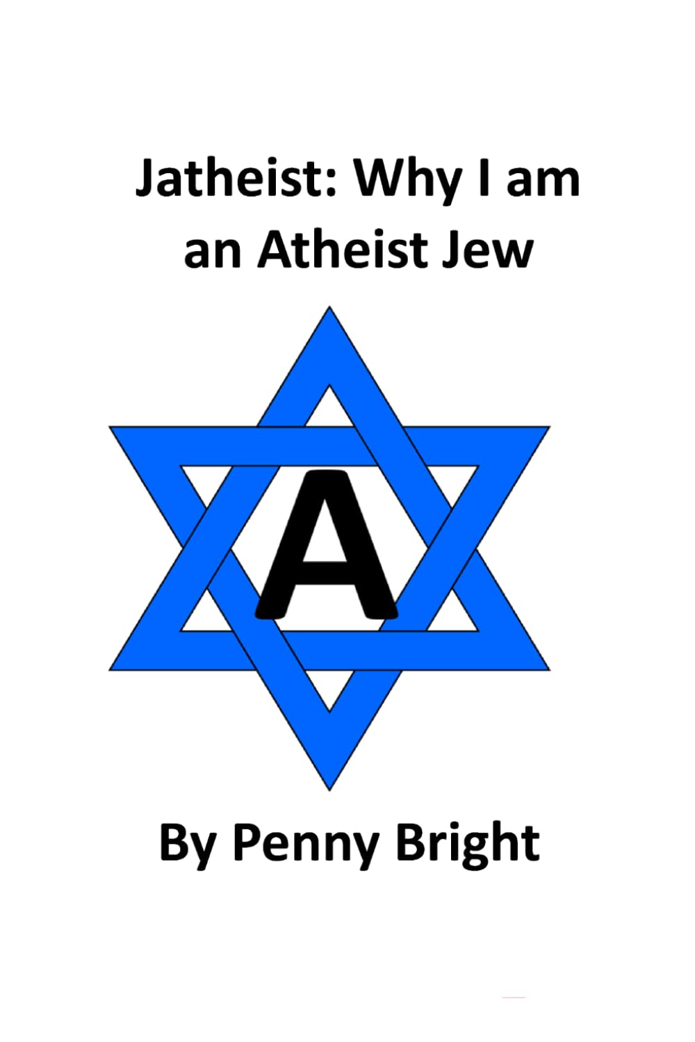 Jatheist: Why I am an Atheist Jew
