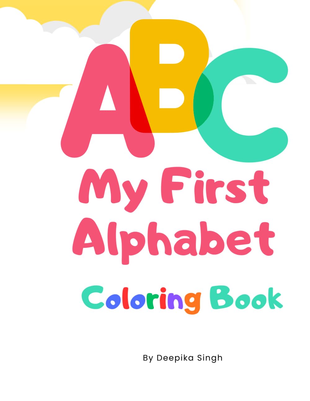 My First ABC Coloring Book: for Toddlers