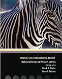 Data Structures and Problem Solving Using Java: Pearson New International Edition