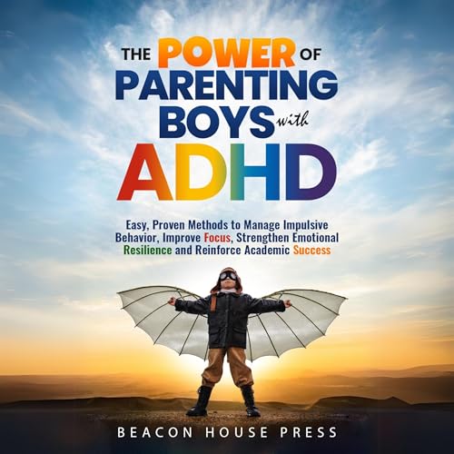 Page de couverture de The Power of Parenting Boys with ADHD