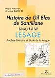  Histoire de Gil Blas De Santillane, Livre de I à VI